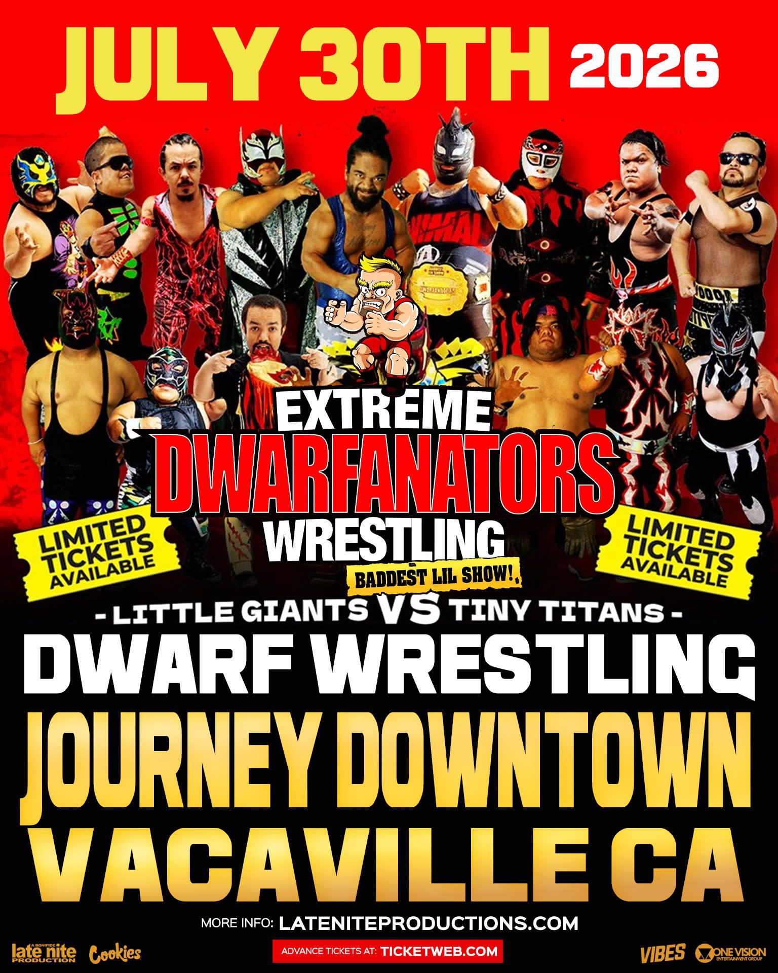 Extreme Dwarfanators Wrestling in Vacaville, CA Extreme Dwarfanators Wrestling event in Vacaville, CA