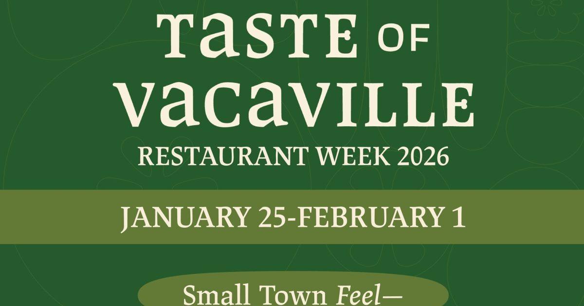 Taste of Vacaville Restaurant Week in Vacaville, CA Taste of Vacaville Restaurant Week event in Vacaville, CA